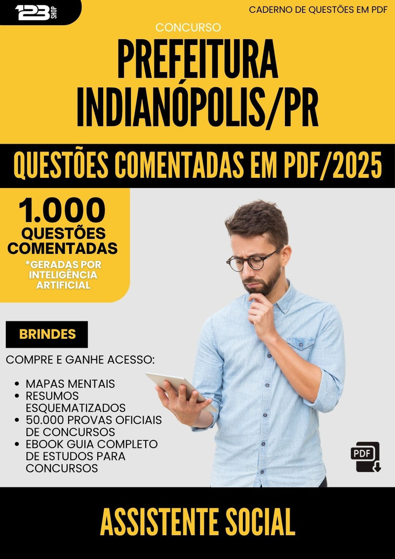 1000 Questões Comentadas para Concurso Assistente Social da Prefeitura Indianopolis Pr 2025 - 1000 Questões