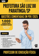 1000 Questões Comentadas para Concurso Professor De Educacao Fisica da Prefeitura Sao Luiz Do Paraitinga Sp 2025 - 1000 Questões