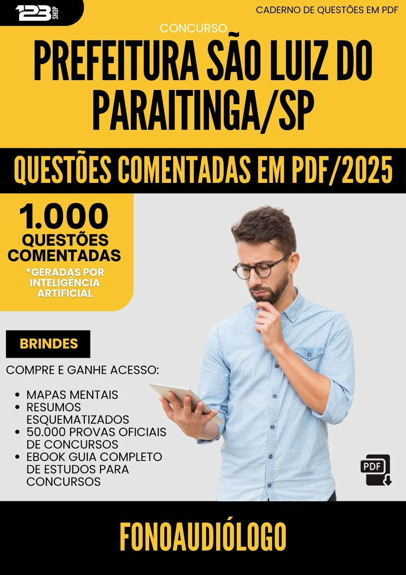 1000 Questões Comentadas para Concurso Fonoaudiologo da Prefeitura Sao Luiz Do Paraitinga Sp 2025 - 1000 Questões