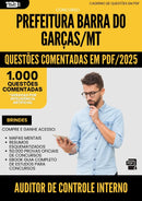 1000 Questões Comentadas para Concurso Auditor De Controle Interno da Prefeitura Barra Do Garcas Mt 2025 - 1000 Questões