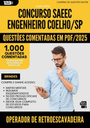 1000 Questões Comentadas para Concurso Operador De Retroescavadeira Saeec da Prefeitura Engenheiro Coelho Sp 2025 - 1000 Questões