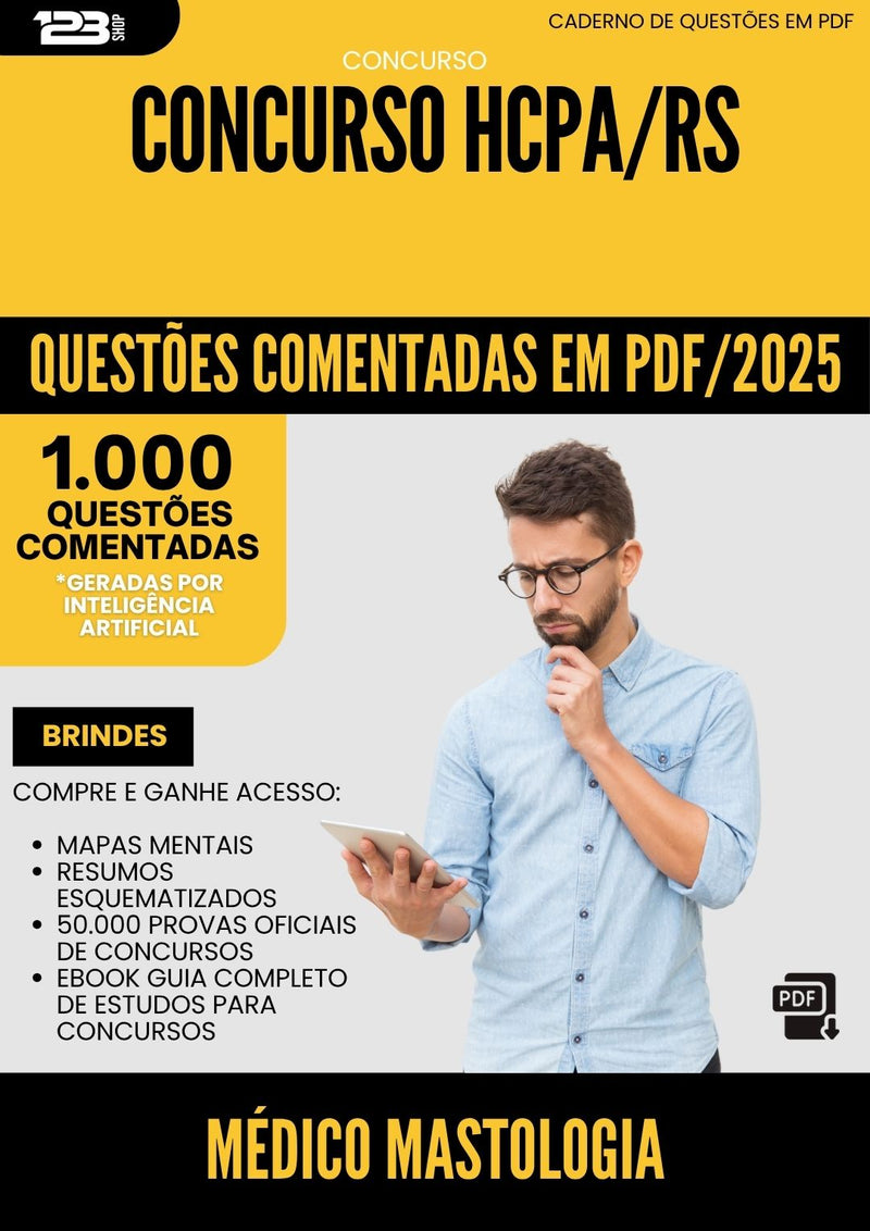 1000 Questões Comentadas para Concurso Medico Mastologia Hcpa Rs 2025 - 1000 Questões