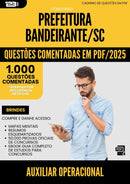 1000 Questões Comentadas para Concurso Auxiliar Operacional da Prefeitura Bandeirante Sc 2025 - 1000 Questões