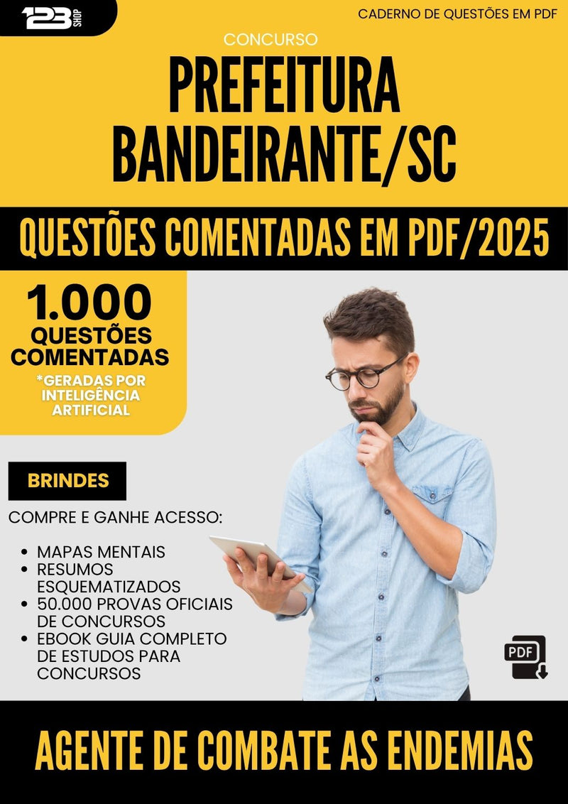 1000 Questões Comentadas para Concurso Agente De Combate As Endemias da Prefeitura Bandeirante Sc 2025 - 1000 Questões