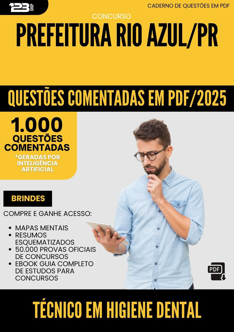 1000 Questões Comentadas para Concurso Tecnico Em Higiene Dental da Prefeitura Rio Azul Pr 2025 - 1000 Questões