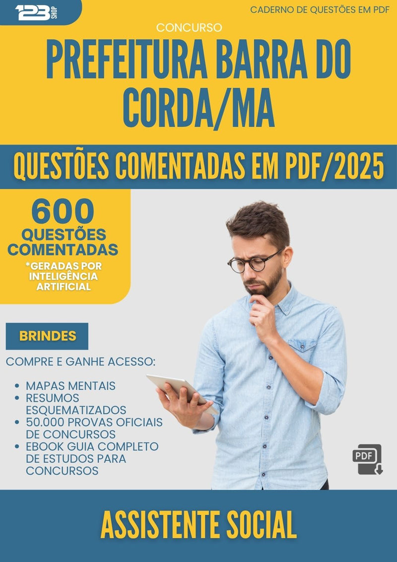 600 Questões Comentadas para Concurso Assistente Social da Prefeitura Barra Do Corda Ma 2025 - 600 Questões