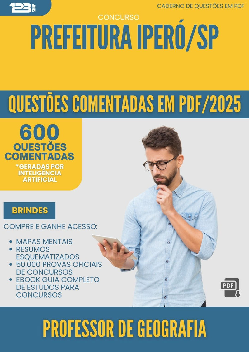 600 Questões Comentadas para Concurso Professor De Geografia da Prefeitura Ipero Sp 2025 - 600 Questões