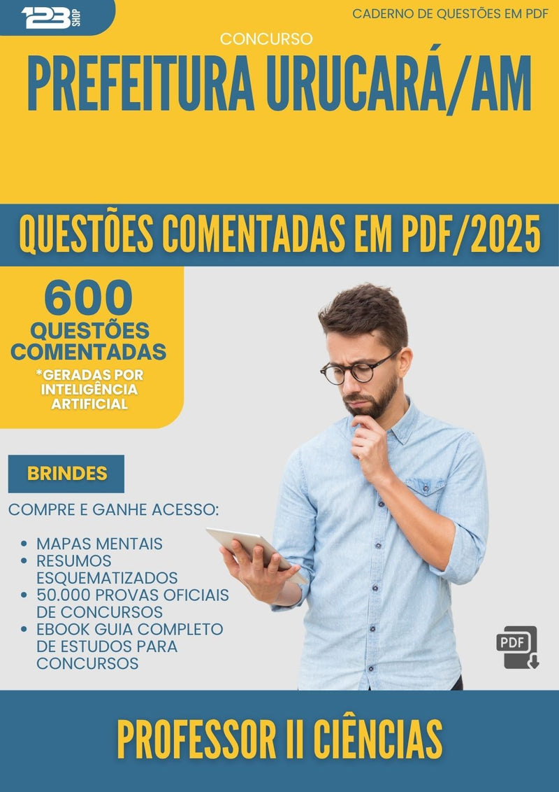 600 Questões Comentadas para Concurso Professor Ii Ciencias da Prefeitura Urucara Am 2025 - 600 Questões