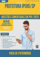 600 Questões Comentadas para Concurso Vigia De Patrimonio da Prefeitura Ipero Sp 2025 - 600 Questões