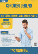 600 Questões Comentadas para Concurso Tpns Multimidia Uenf Rj 2025 - 600 Questões