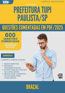 600 Questões Comentadas para Concurso Bracal Tupi da Prefeitura Paulista Sp 2025 - 600 Questões