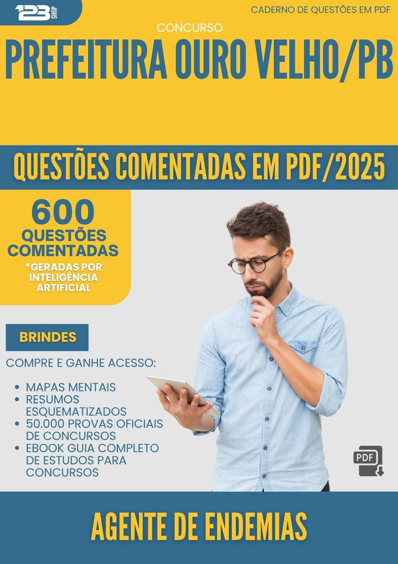 600 Questões Comentadas para Concurso Agente De Endemias da Prefeitura Ouro Velho Pb 2025 - 600 Questões