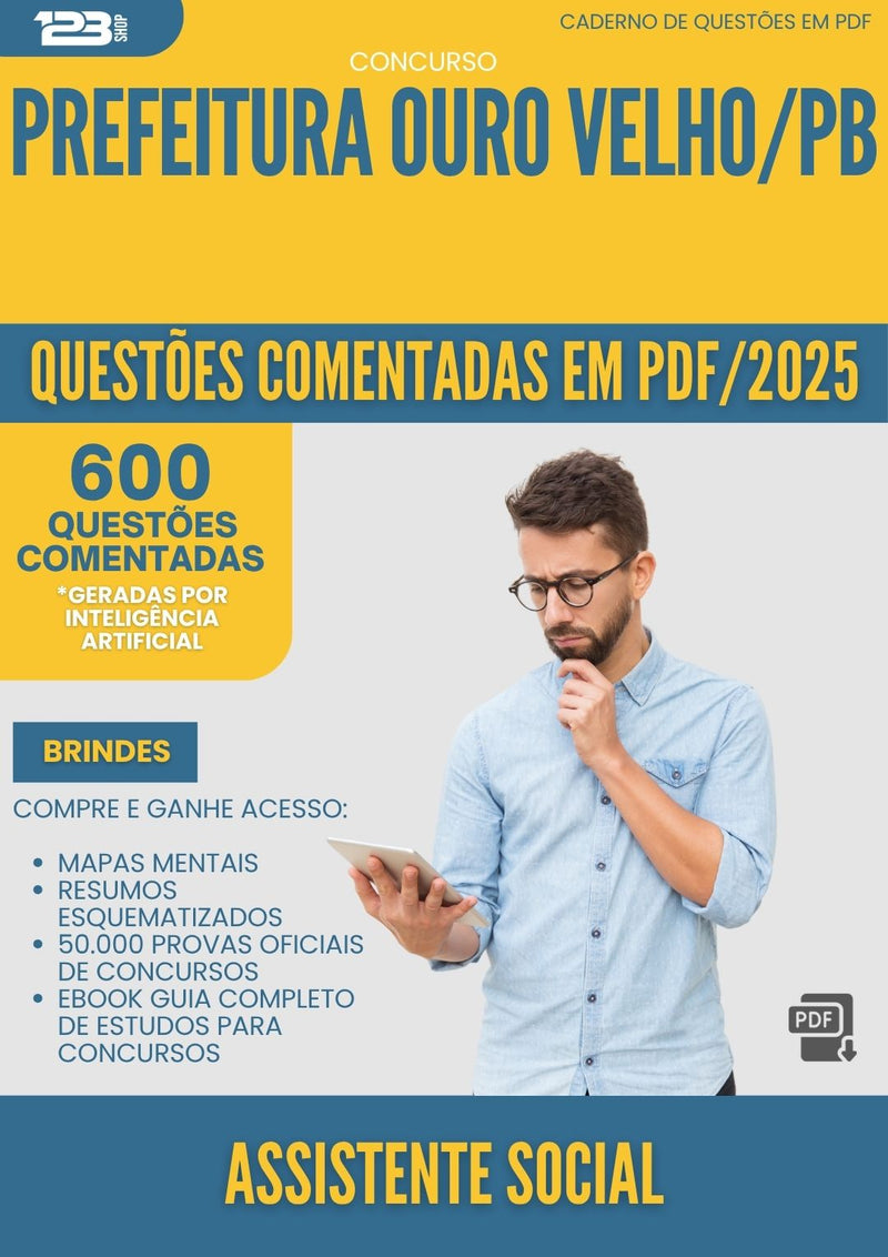 600 Questões Comentadas para Concurso Assistente Social da Prefeitura Ouro Velho Pb 2025 - 600 Questões