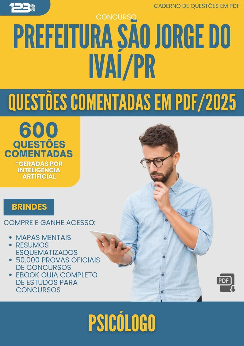 600 Questões Comentadas para Concurso Psicologo Sao Jorge Do da Prefeitura Ivai Pr 2025 - 600 Questões