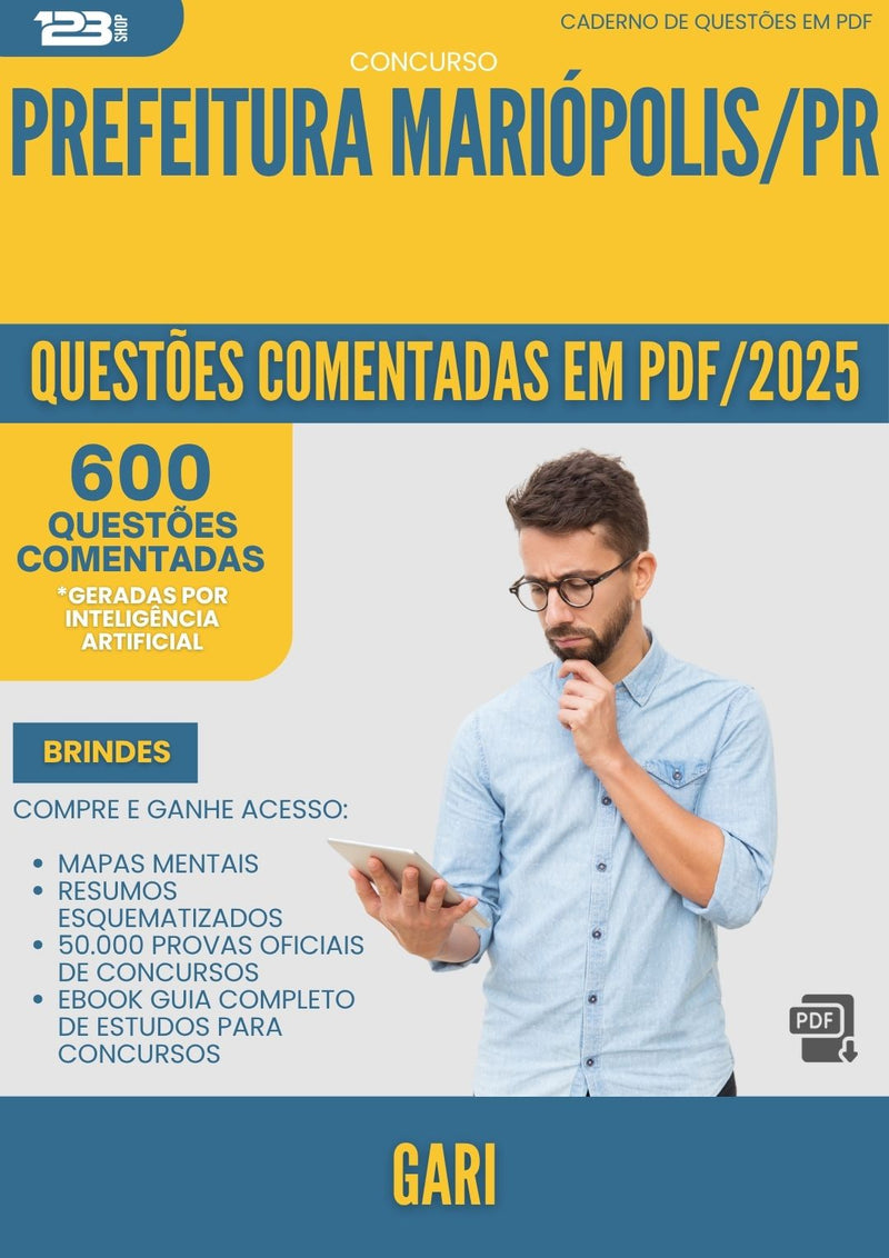 600 Questões Comentadas para Concurso Gari da Prefeitura Mariopolis Pr 2025 - 600 Questões