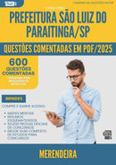 600 Questões Comentadas para Concurso Merendeira da Prefeitura Sao Luiz Do Paraitinga Sp 2025 - 600 Questões
