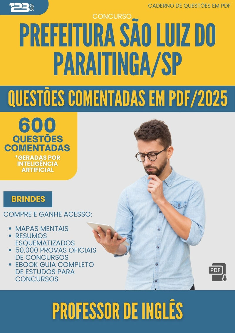 600 Questões Comentadas para Concurso Professor De Ingles da Prefeitura Sao Luiz Do Paraitinga Sp 2025 - 600 Questões