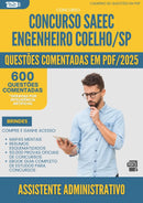 600 Questões Comentadas para Concurso Assistente Administrativo Saeec da Prefeitura Engenheiro Coelho Sp 2025 - 600 Questões
