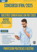 600 Questões Comentadas para Concurso Professor Politicas E Gestao Escolar Ifrn 2025 - 600 Questões