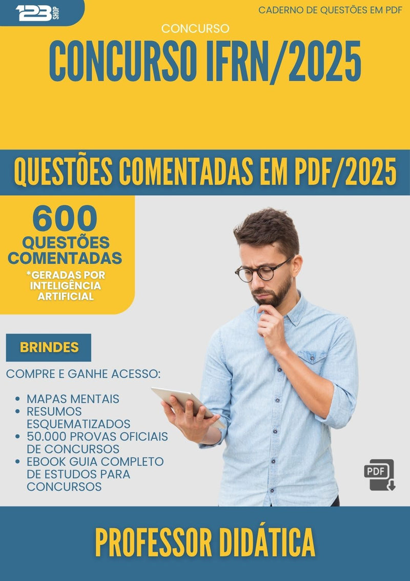 600 Questões Comentadas para Concurso Professor Didatica Ifrn 2025 - 600 Questões