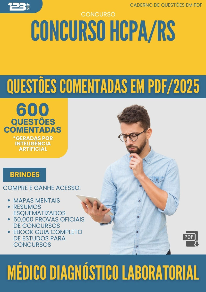 600 Questões Comentadas para Concurso Medico Diagnostico Laboratorial Hcpa Rs 2025 - 600 Questões