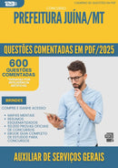 600 Questões Comentadas para Concurso Auxiliar De Servicos Gerais da Prefeitura Juina Mt 2025 - 600 Questões