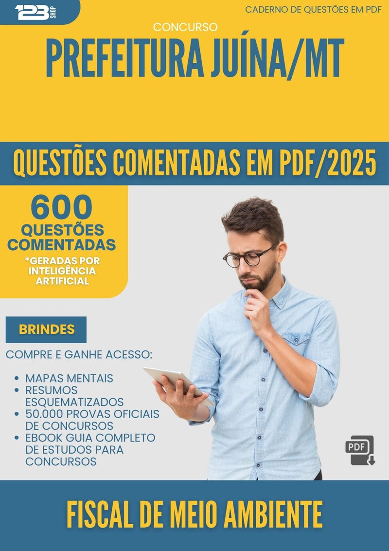 600 Questões Comentadas para Concurso Fiscal De Meio Ambiente da Prefeitura Juina Mt 2025 - 600 Questões