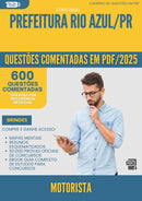 600 Questões Comentadas para Concurso Motorista da Prefeitura Rio Azul Pr 2025 - 600 Questões