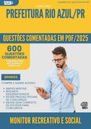 600 Questões Comentadas para Concurso Monitor Recreativo E Social da Prefeitura Rio Azul Pr 2025 - 600 Questões