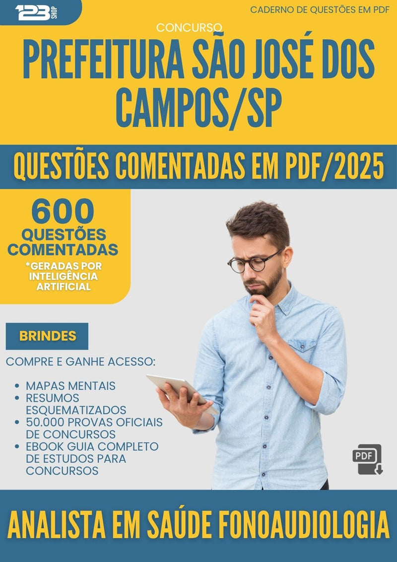600 Questões Comentadas para Concurso Analista Em Saude Fonoaudiologia da Prefeitura Sao Jose Dos Campos Sp 2025 - 600 Questões