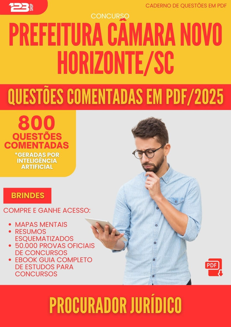 800 Questões Comentadas para Concurso Procurador Juridico Camara Novo da Prefeitura Horizonte Sc 2025 - 800 Questões