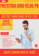 800 Questões Comentadas para Concurso Agente Comunitario De Saude da Prefeitura Ouro Velho Pb 2025 - 800 Questões