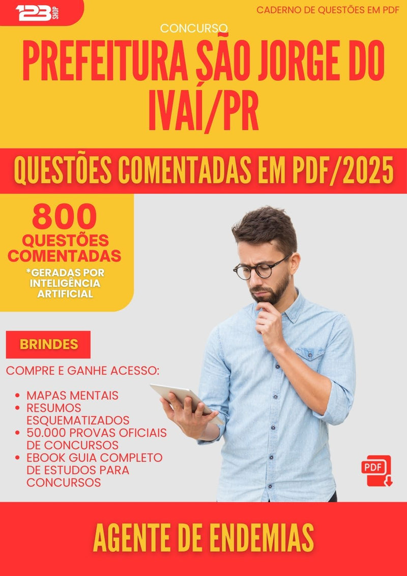 800 Questões Comentadas para Concurso Agente De Endemias Sao Jorge Do da Prefeitura Ivai Pr 2025 - 800 Questões
