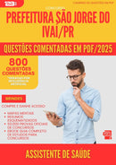 800 Questões Comentadas para Concurso Assistente De Saude Sao Jorge Do da Prefeitura Ivai Pr 2025 - 800 Questões