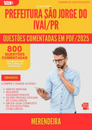 800 Questões Comentadas para Concurso Merendeira Sao Jorge Do da Prefeitura Ivai Pr 2025 - 800 Questões
