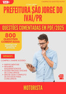 800 Questões Comentadas para Concurso Motorista Sao Jorge Do da Prefeitura Ivai Pr 2025 - 800 Questões