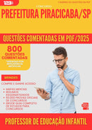 800 Questões Comentadas para Concurso Professor De Educacao Infantil da Prefeitura Piracicaba Sp 2025 - 800 Questões
