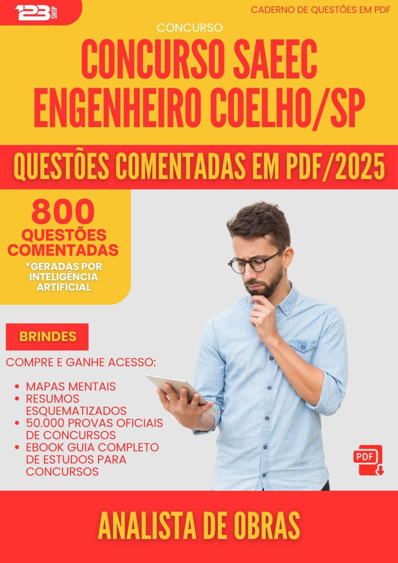 800 Questões Comentadas para Concurso Analista De Obras Saeec da Prefeitura Engenheiro Coelho Sp 2025 - 800 Questões