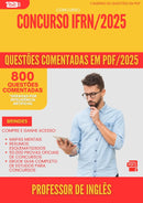 800 Questões Comentadas para Concurso Professor De Ingles Ifrn 2025 - 800 Questões