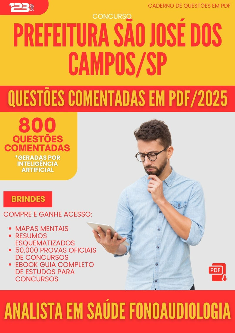 800 Questões Comentadas para Concurso Analista Em Saude Fonoaudiologia da Prefeitura Sao Jose Dos Campos Sp 2025 - 800 Questões