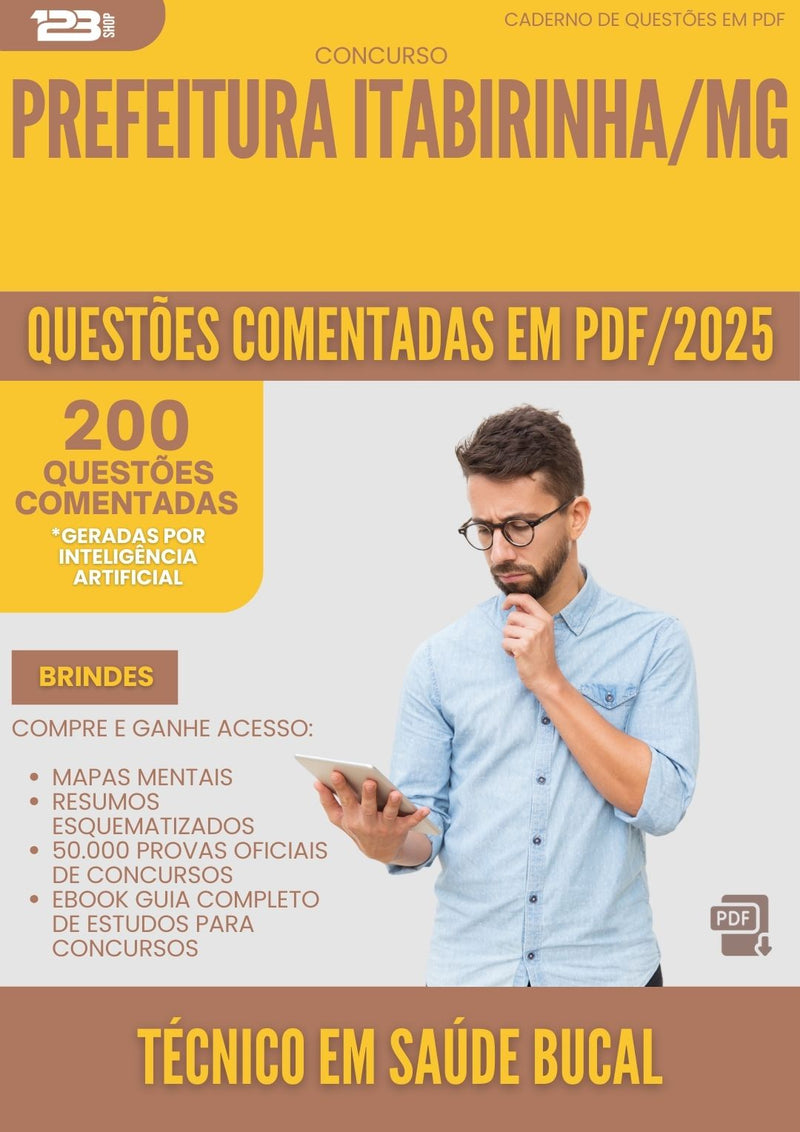200 Questões Comentadas para Concurso Tecnico Em Saude Bucal da Prefeitura Itabirinha Mg 2025 - 200 Questões