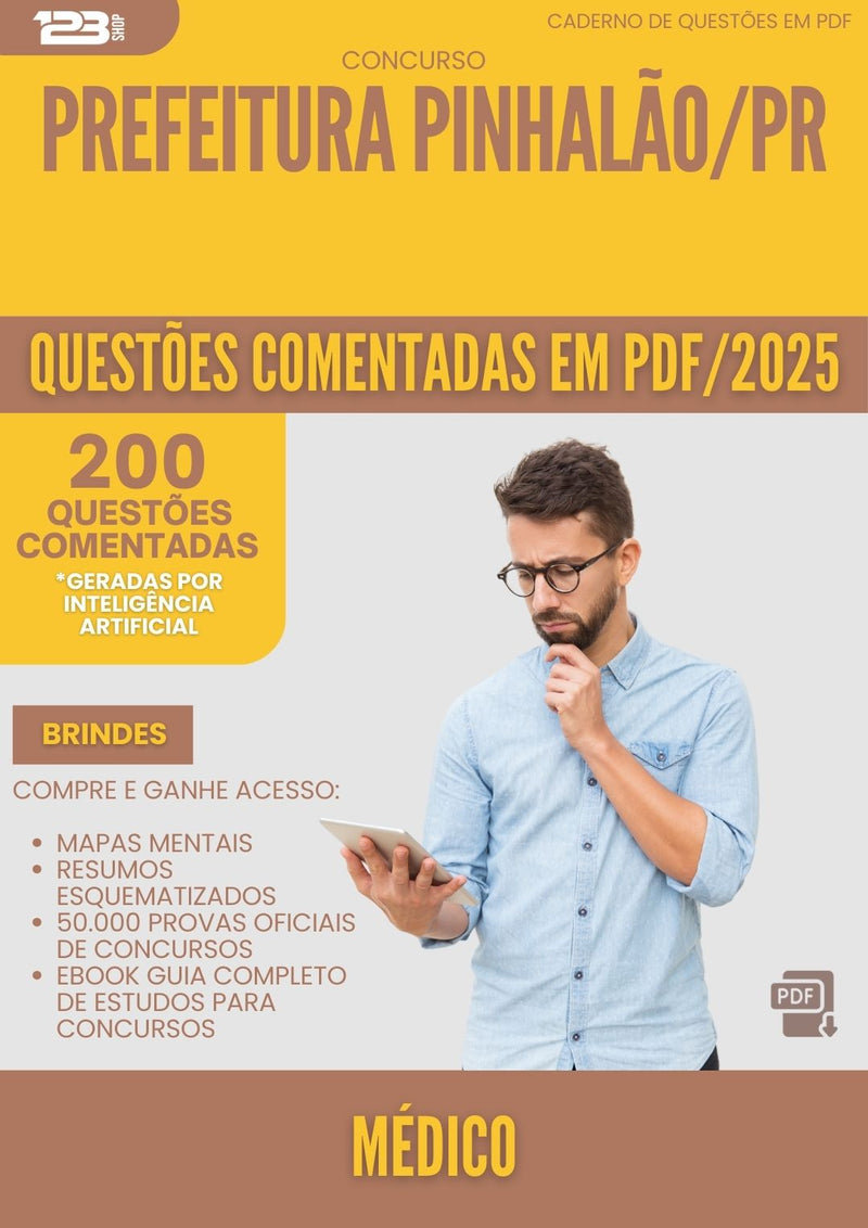 200 Questões Comentadas para Concurso Medico da Prefeitura Pinhalao Pr 2025 - 200 Questões