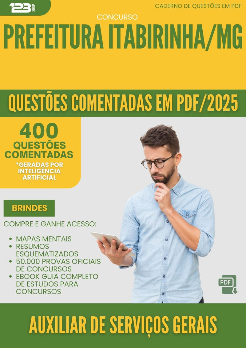 400 Questões Comentadas para Concurso Auxiliar De Servicos Gerais da Prefeitura Itabirinha Mg 2025 - 400 Questões