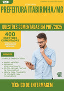 400 Questões Comentadas para Concurso Tecnico De Enfermagem da Prefeitura Itabirinha Mg 2025 - 400 Questões