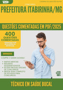 400 Questões Comentadas para Concurso Tecnico Em Saude Bucal da Prefeitura Itabirinha Mg 2025 - 400 Questões