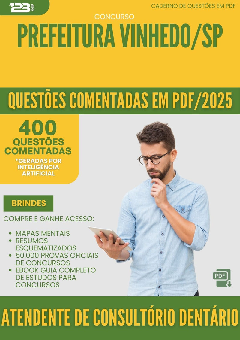 400 Questões Comentadas para Concurso Atendente De Consultorio Dentario da Prefeitura Vinhedo Sp 2025 - 400 Questões
