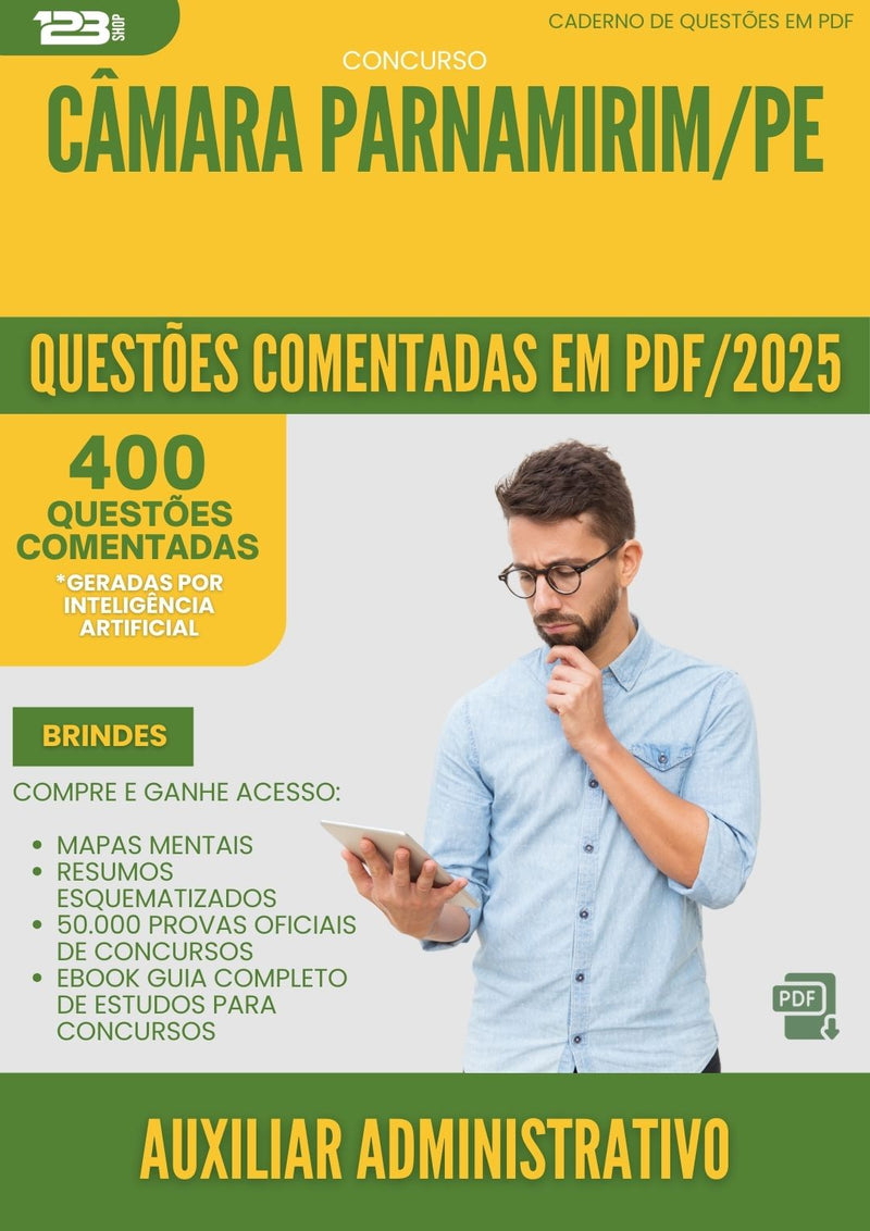 400 Questões Comentadas para Concurso Auxiliar Administrativo Camara da Prefeitura Parnamirim Pe 2025 - 400 Questões
