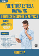 600 Questões Comentadas para Concurso Motorista da Prefeitura Estrela Dalva Mg 2025 - 600 Questões