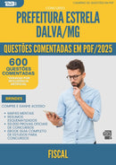 600 Questões Comentadas para Concurso Fiscal da Prefeitura Estrela Dalva Mg 2025 - 600 Questões