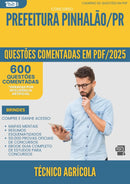 600 Questões Comentadas para Concurso Tecnico Agricola da Prefeitura Pinhalao Pr 2025 - 600 Questões